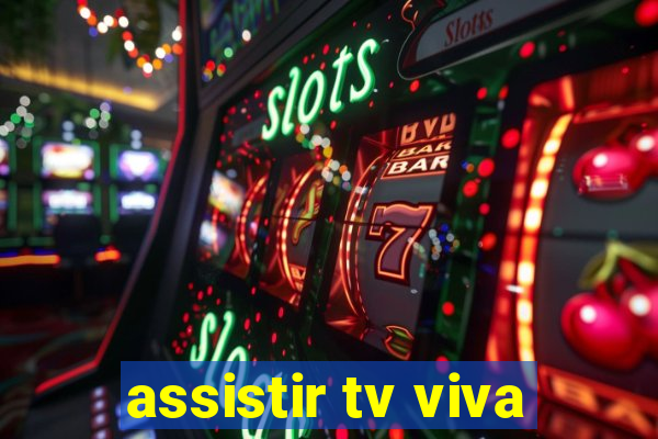 assistir tv viva